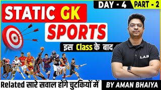 Static GK Class 4 Important Sports  GK GS Live SSC Phase X CGLCHSLMTSDelhi Police By Aman Sir [upl. by Ydieh926]