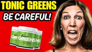 TONIC GREENS  ❌❌NEW BEWARE❌❌ Tonic Greens Review  Tonic Greens Reviews  Tonic Greens Powder [upl. by Hetti62]