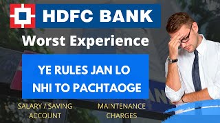 HDFC Bank worst experience Salary amp Saving Account Maintenance Charges [upl. by Elawalo638]