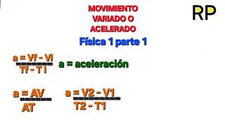 Movimiento Variado o Acelerado Física parte 1 fisica matemática phisics maths [upl. by Nnylyaj]