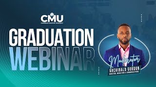 CMU Graduation 2023  All You Need to Know Webinar Recording [upl. by Tacita]