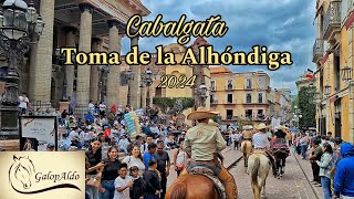 Cabalgata Toma de la Alhóndiga 2024  GalopAldo [upl. by Annaitsirhc59]