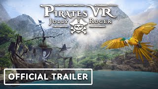 Pirates VR Jolly Roger  Official Announcement Trailer [upl. by Aeduj416]