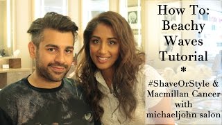 How To Beachy Waves Tutorial  Shave or Style with Macmillan Cancer [upl. by Lexa]