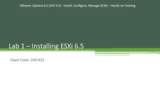 1 Installing VMware ESXi  Step by Step  Handson Series  VCP65DCV  Exam 2V0622 [upl. by Alegnave660]