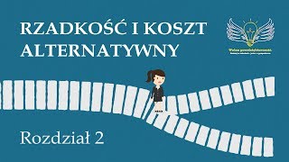 2 Rzadkość i koszt alternatywny  Wolna przedsiębiorczość  dr Mateusz Machaj [upl. by Analiese]