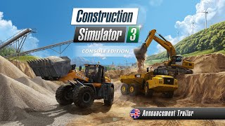 Construction Simulator 3 – Console Edition – Announcement Trailer EU [upl. by Leuamme]