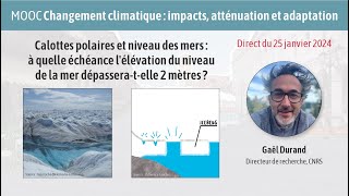 A quelle échéance lélévation du niveau de la mer dépasseratelle 2 mètres   Gaël Durand [upl. by Achorn]