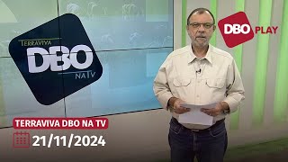 Terraviva DBO na TV – Programa do dia 21112024 Completo [upl. by Nywra]