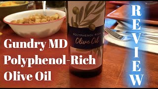 Gundry MD PolyphenolRich Olive Oil Review [upl. by Htennaj]