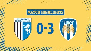 Highlights  Gillingham 03 Colchester United [upl. by Martres]