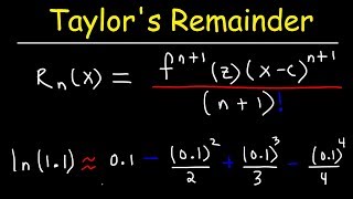 Taylors Remainder Theorem [upl. by Villiers309]