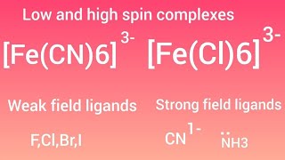 Low spin complexesHigh spin complexesHexacyanoferrateionHexachloroferrateioneasytrick [upl. by Odessa718]