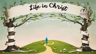 HSGM  09142024  Life in Christ  24 [upl. by Ytirev]