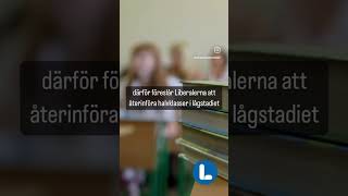 Liberalerna vill återinföra halvklass i lågstadiet i matematik och svenska ⭐️💙 [upl. by Ajet]