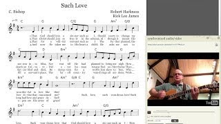 Such Love Hymn Arrangement by Rick Lee James [upl. by Aihsikal855]