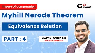 Myhill Nerode Equivalence Relation Part 4  Myhill Nerode Theorem  GO Classes  Deepak Poonia Sir [upl. by Cari]