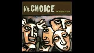 Ks Choice  Paradise in Me  Old woman [upl. by Salamanca]