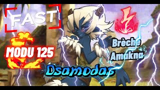 Wakfu Monocompte Breche Amakna Osamodas Modu 125  Fast [upl. by Nezam43]