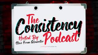 The Consistency Podcast  Cullinane Part II [upl. by Nostets]