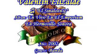 El Sinaloense  Valentin Elizalde [upl. by Proud]