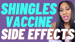 What Are Side Effects of the Shingles Vaccine A Doctor Explains [upl. by Lunsford657]