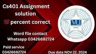 Cs401 Assignment solution 💯 verified Solution 2024 22112024 [upl. by Atnek910]