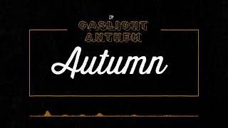 The Gaslight Anthem  Autumn Official Video [upl. by Nigel]