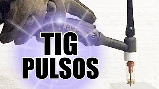 Soldadura TIG POR PULSOS o TIG PULSADO [upl. by Ihsar]