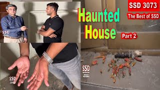 SSD 3073  Haunted House  Part 2 [upl. by Emyle]