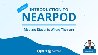 Introduction to Nearpod Meeting Students Where They Are [upl. by Elinad]