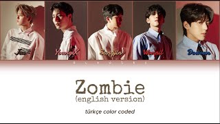 DAY6  Zombie English Version türkçe color coded [upl. by Emeline]