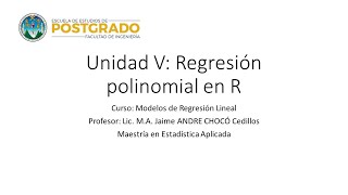 Unidad V  Regresión Polinomial en R [upl. by Roumell]