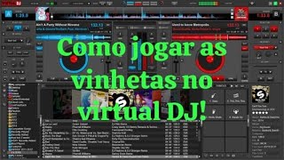 COMO JOGAR AS VINHETAS NO VIRTUAL DJ [upl. by Columbine]