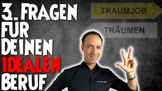 Mit diesen 3 Fragen findest Du Deinen idealen Beruf ❗️ [upl. by Fauman75]