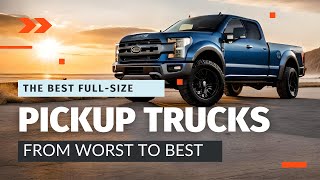 Top FullSize Pickup Trucks of 2023  Unveiling the Best Trucks for Towing and Performance [upl. by Noiemad]