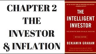 THE INTELLIGENT INVESTOR  CHAPTER 2  INVESTING amp INFLATION [upl. by Hershell]