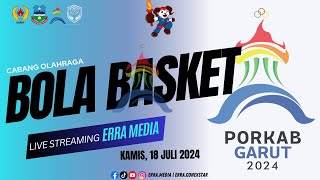 HARI KE 4  BK PORKAB GARUT CABOR BOLA BASKET collaboratin with erramediavision [upl. by Muiram823]