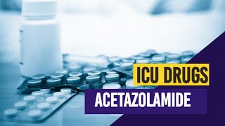 icu drug 1 Acetazolamide [upl. by Devin988]