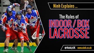 The Rules of Indoor Lacrosse  Box Lacrosse  EXPLAINED [upl. by Trinity]