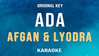 Ada  Afgan dan Lyodra Ginting Karaoke Original Key [upl. by Stoops]