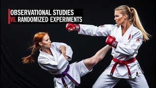 Observational Studies vs Randomized Experiments [upl. by Weidar]