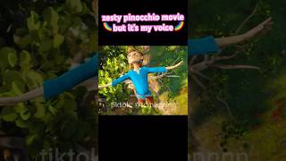 the zesty pinocchio movie but it’s my voice [upl. by Drofla]