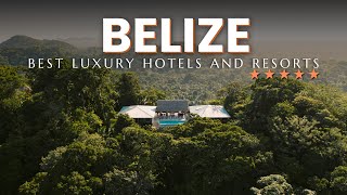 TOP 10 Best Luxury Hotels And Resorts In BELIZE [upl. by Slifka]