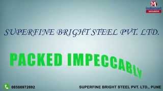 Metal Bars amp Bright Bars by Superfine Bright Steel Pvt Ltd Pune [upl. by Sheehan197]