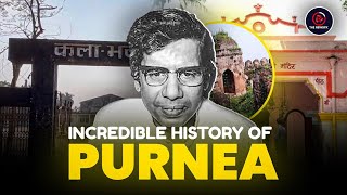 PURNEA  HISTORY OF PURNEA BIHAR INFORMATION OF PURNEAअब तक का सबसे बेहतरीन जानकारी से भरा वीडियो [upl. by Nosyrb401]