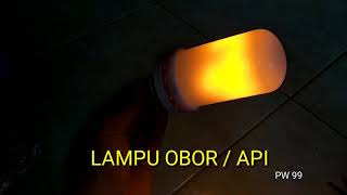 Lampu LED API OBOR Mitsuyama  FIRE LAMP  EMERGENCY LAMP  LILIN  PENJOR  LED Flame effect [upl. by Fair]