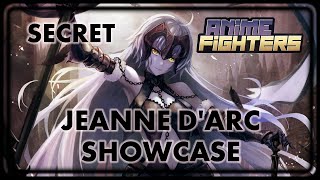 Secret Jeanne DArc Showcase  Anime Fighters  Update 11 [upl. by Anatnom]