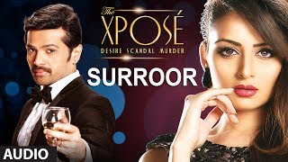 The Xpose Surroor  Full Audio Song  Himesh Reshammiya Yo Yo Honey Singh [upl. by Gnaoh]