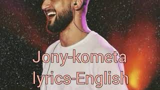 Jonykometa LyricsEnglish [upl. by Enrahs861]